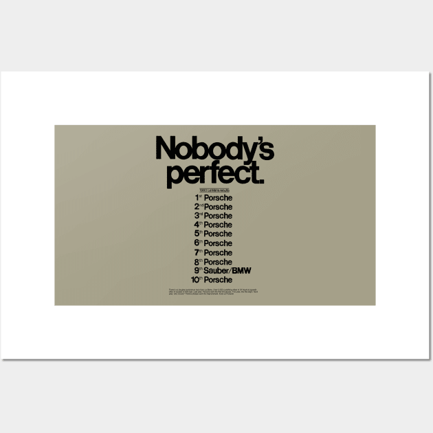 Nobody's Perfect Wall Art by IbisDesigns